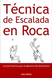 Técnica de Escalada en Roca