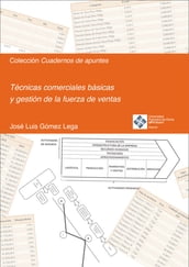 Técnicas comerciales básicas y gestión de la fuerza de ventas