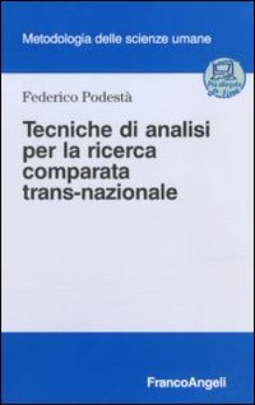 Tecniche di analisi per la ricerca comparata trans-nazionale - Federico Podestà
