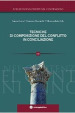 Tecniche di composizione del conflitto in conciliazione