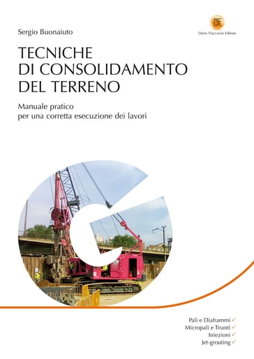 Tecniche di consolidamento del terreno - Sergio Buonaiuto
