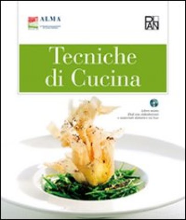Tecniche di cucina. Per gli Ist. alberghieri - Emanuele Gnemmi - Luciano Tona