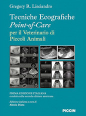 Tecniche ecografiche point-of-care per il veterinario dei piccoli animali