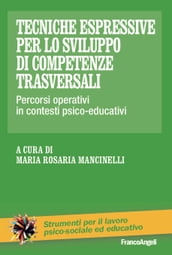 Tecniche espressive per lo sviluppo di competenze trasversali