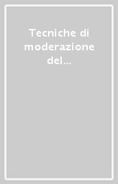 Tecniche di moderazione del traffico. Linee guida per l