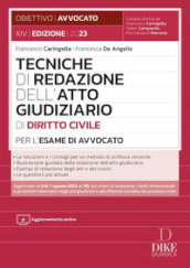 Tecniche di redazione dell atto giudiziario di diritto civile per l esame di avvocato. Con aggiornamento online