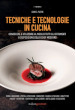 Tecniche e tecnologie in cucina