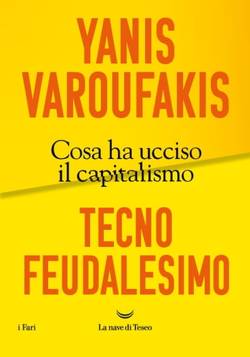 Tecnofeudalesimo - Yanis Varoufakis