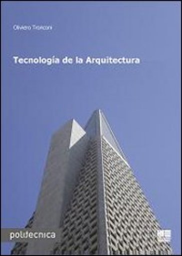 Tecnologia de la arquitectura - Oliviero Tronconi