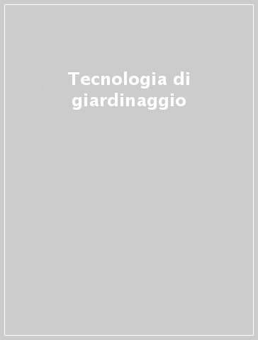 Tecnologia di giardinaggio