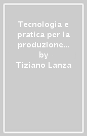 Tecnologia e pratica per la produzione dei biscotti