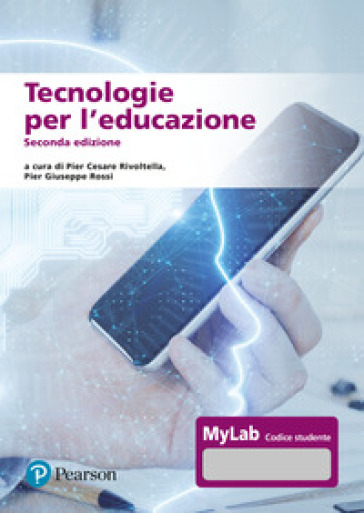 Tecnologie per l'educazione. Ediz. MyLab. Con Contenuto digitale per accesso on line