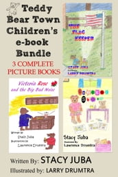 Teddy Bear Town Children s Bundle (Three Complete Picture Books)