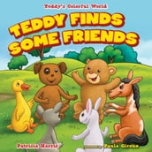 Teddy Finds Some Friends