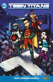 Teen Titans Megaband: Bd. 2 (2. Serie): Nach eigenen Regeln