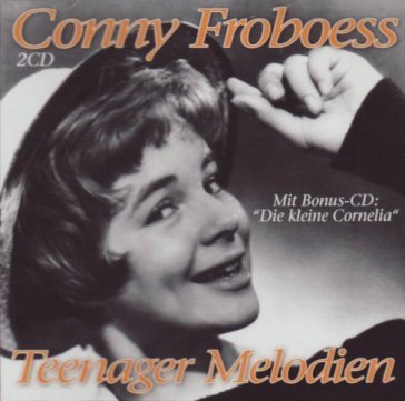 Teenager melodien - CONNY FROBOESS