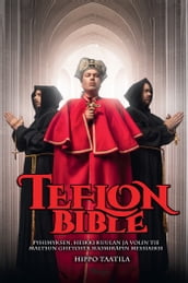 Teflon Bible