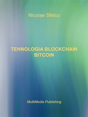 Tehnologia Blockchain: Bitcoin