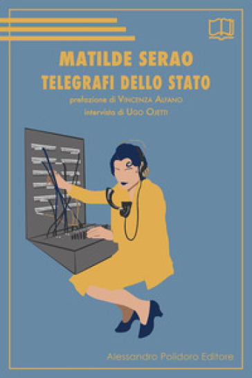 Telegrafi dello Stato - Matilde Serao