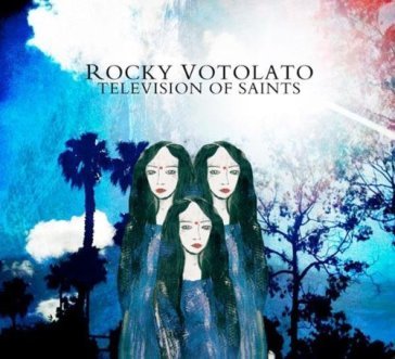 Television of saints - Rocky Votolato