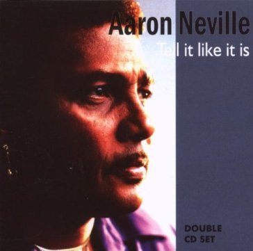 Tell it like it is - Aaron Neville