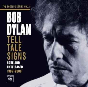 Tell tale signs the bootleg vol.8 - Bob Dylan