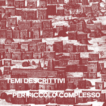 Temi descrittivi per piccolo complesso - Piero Umiliani