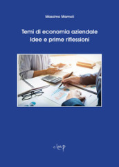 Temi di economia aziendale. Idee e prime riflessioni