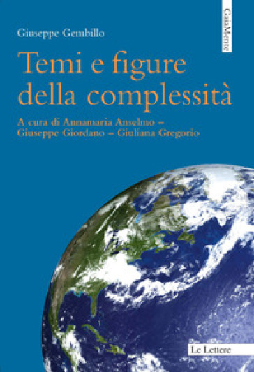 Temi e figure della complessità - Giuseppe Gembillo
