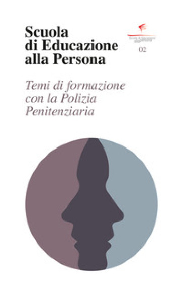 Temi di formazione con la Polizia Penitenziaria - Lizia Dagostino