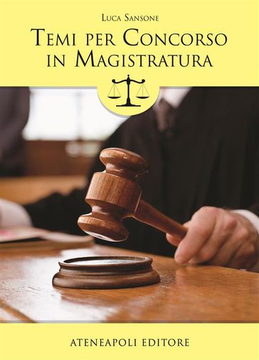 Temi per concorso in Magistratura - Luca Sansone
