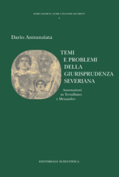 Temi e problemi della giurisprudenza severiana. Annotazioni su Tertulliano e Menandro