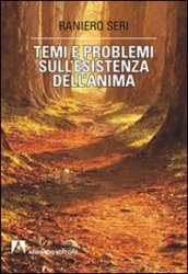 Temi e problemi sull esistenza dell anima