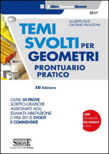 Temi svolti per geometri. Prontuario pratico - Giuseppe Egizi - Gaetano Palazzone