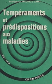 Tempéraments et prédispositions aux maladies