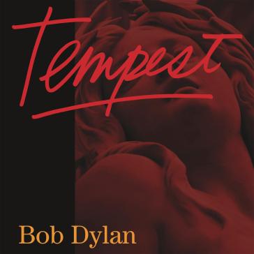 Tempest - Bob Dylan