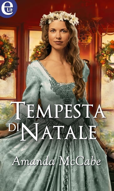 Tempesta di Natale (eLit) - Amanda McCabe