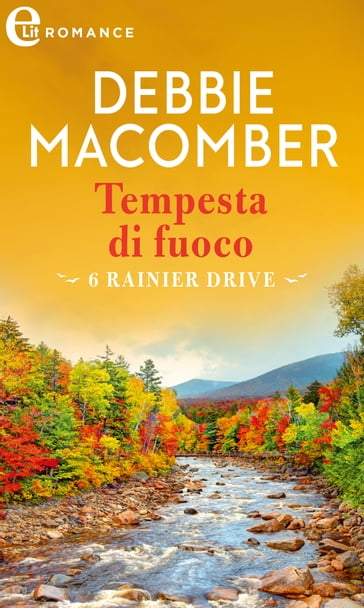 Tempesta di fuoco (eLit) - Debbie Macomber