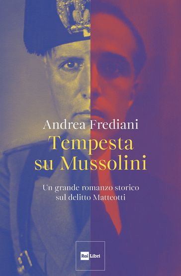 Tempesta su Mussolini. - Andrea Frediani