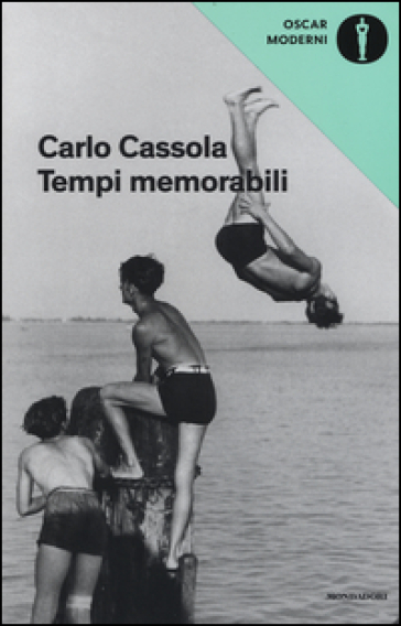 Tempi memorabili - Carlo Cassola