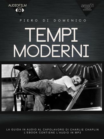 Tempi moderni. Audiofilm - Piero Di Domenico