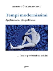 Tempi modernissimi