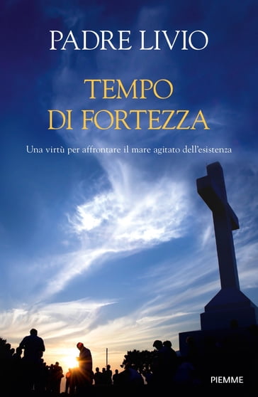 Tempo di fortezza - Livio Fanzaga