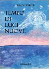 Tempo di luci nuove