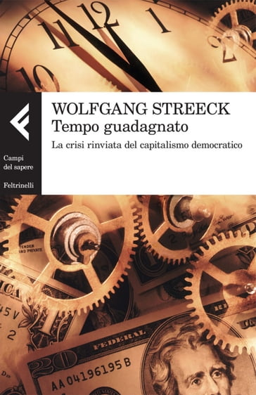 Tempo guadagnato - Wolfgang Streeck