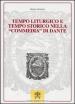 Tempo liturgico e tempo storico nella commedia di Dante