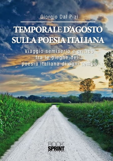 Temporale d'agosto sulla poesia italiana - Giorgio Del Piai