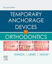 Temporary Anchorage Devices in Orthodontics E-Book