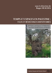 Temps et espaces en Palestine