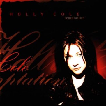 Temptation - Holly Cole